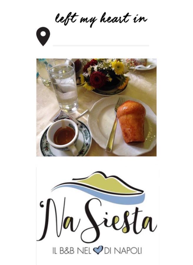 'Na Siesta Bed & Breakfast Napoli Ruang foto